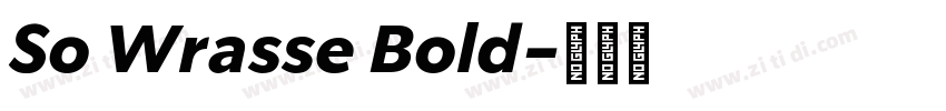 So Wrasse Bold字体转换
